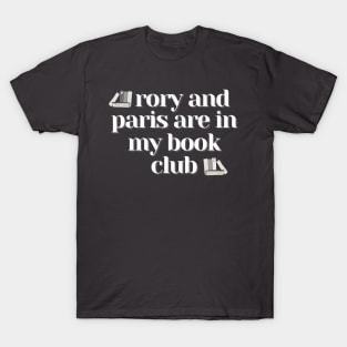 Rory and Paris Book Club Books T-Shirt